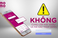 MoMo khuyến cáo người dùng cảnh giác bảo mật mật khẩu, mã xác thực OTP
