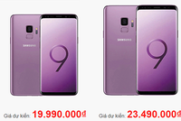 Giá dự kiến bộ đôi Galaxy S9 và Galaxy S9+ tại một hệ thống bán lẻ.