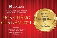 SeABank được The Banker bình chọn là “Ngân hàng của năm - Bank of the Year 2021”.