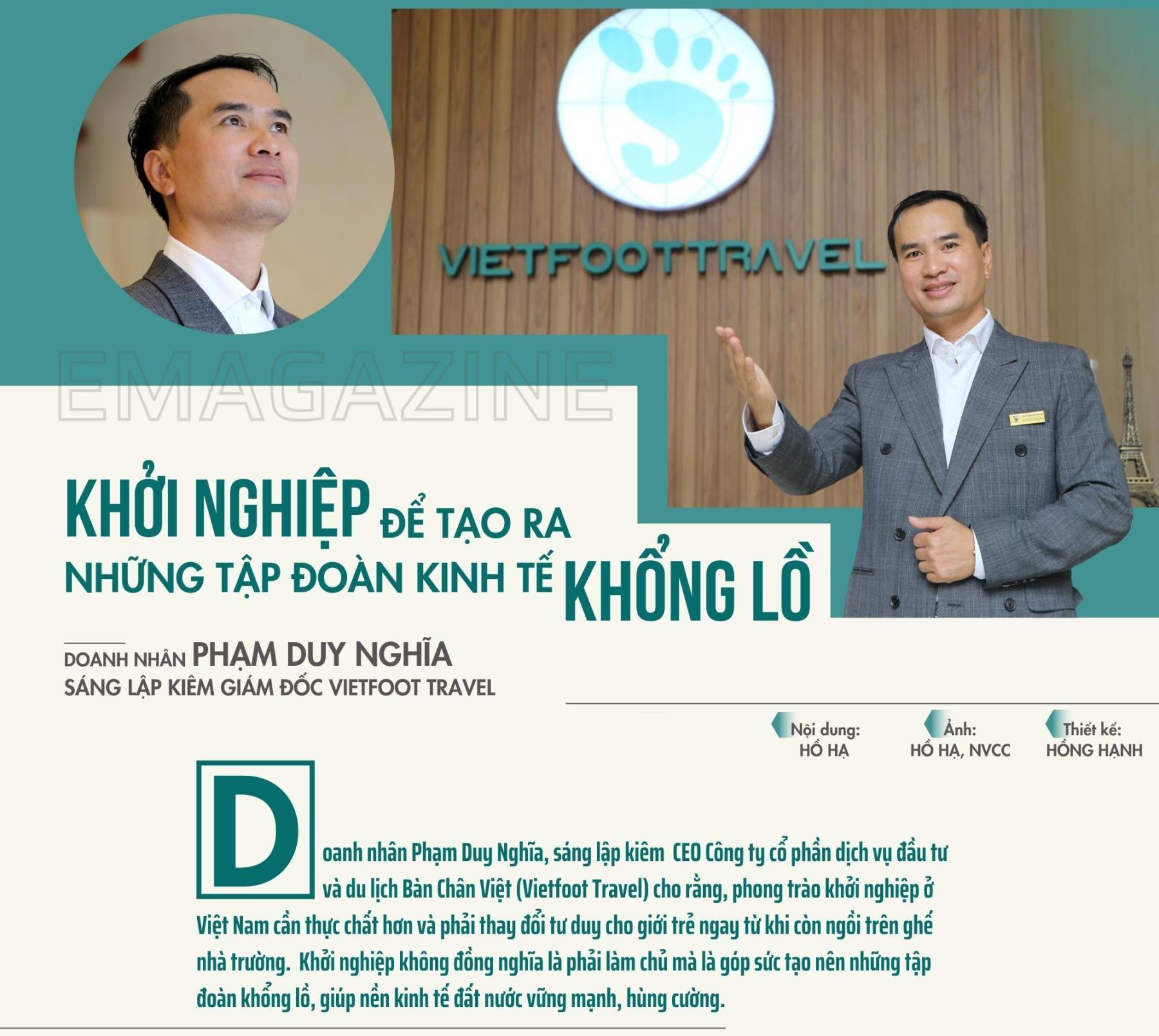 CEO Phạm Duy Nghĩa: Khởi nghiệp để góp sức tạo ra những tập đoàn kinh tế khổng lồ