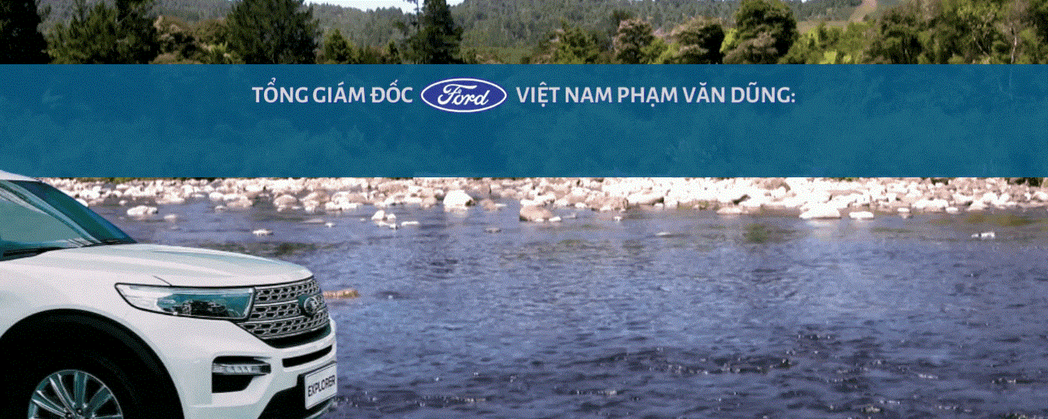 Tổng giám đốc Ford Việt Nam Phạm Văn Dũng: Năm 2022 - Thách thức nhưng hứa hẹn sôi động