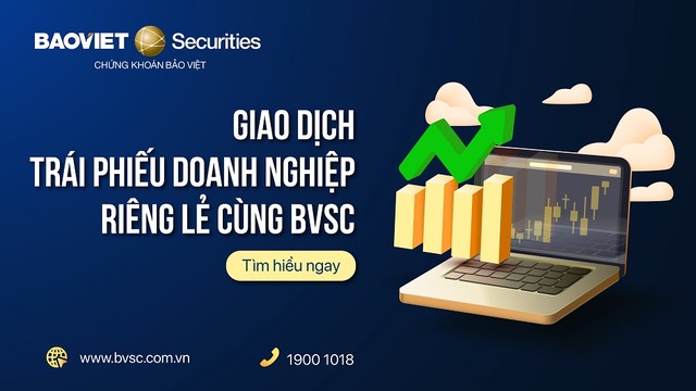Chứng khoán Bảo Việt (BVSC) sẵn sàng tham gia hệ thống giao dịch trái phiếu doanh nghiệp riêng lẻ 3 Chứng khoán Bảo Việt (BVSC) sẵn sàng tham gia hệ thống giao dịch trái phiếu doanh nghiệp riêng lẻ ảnh 1