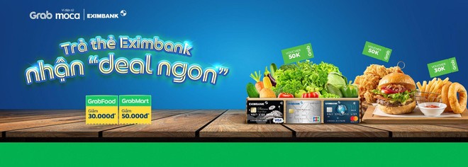 Dùng thẻ Eximbank nhận "Deal ngon" tại Grap