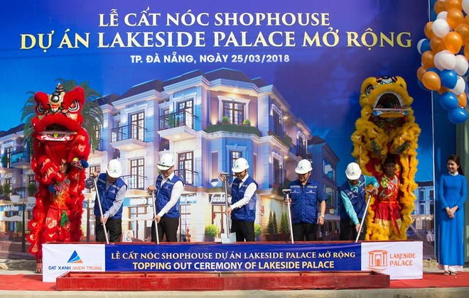 Đất Xanh Miền Trung tiến hành cất nóc khu Shophouse dự án  Lakeside Palace tại khu Tây Bắc Đà Nẵng