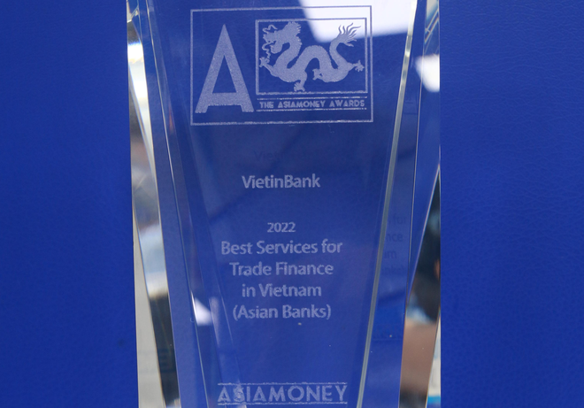VietinBank - Ngân hàng cung cấp dịch vụ Tài trợ thương mại tốt nhất Việt Nam 2022