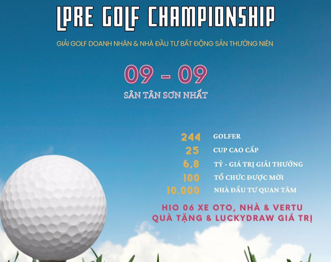 Ngày 9/9 sẽ diễn ra giải golf LPRE Golf Championship 2022 dành cho doanh nhân và nhà đầu tư bất động sản