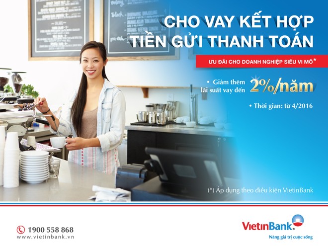 DN siêu vi mô gửi tiền tại VietinBank được vay ưu đãi lãi suất