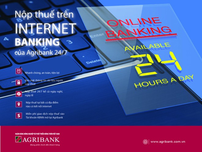 Agribank: Tiên phong cải cách thủ tục hành chính nộp thuế điện tử trên Internet Banking