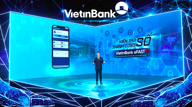 Lễ ra mắt VietinBank eFAST phiên bản mới trên các nền tảng số