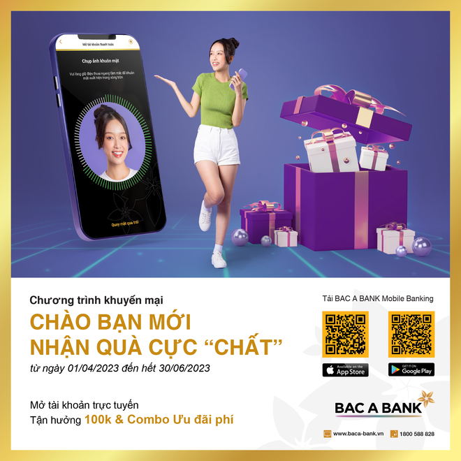 BAC A BANK tưng bừng ưu đãi “Chào bạn mới - Nhận quà cực chất” 