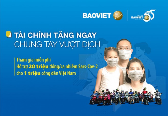 Bảo Việt hỗ trợ 1 triệu người dân Việt Nam an tâm vượt dịch