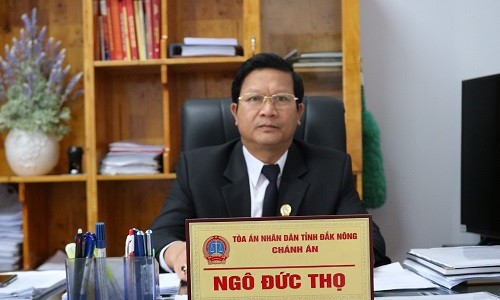 Ông Ngô Đức Thọ, Chánh án Tòa án Nhân dân tỉnh Đắk Nông.