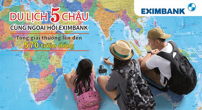 Eximbank triển khai chương trình khuyến mãi “Du lịch năm châu cùng ngoại hối Eximbank”