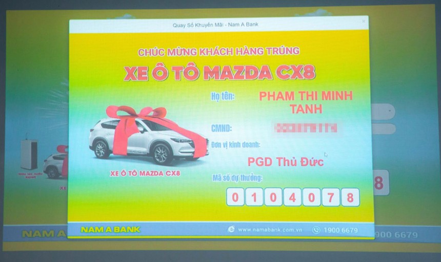 Chủ nhân may mắn sở hữu Xe ô tô Mazda CX8 là Bà Phạm Thị Minh Tánh 
(Khách hàng Nam A Bank Thủ Đức).
