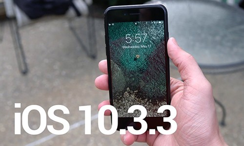 iOS 10.3.3 có thể là phiên bản cuối cùng của iOS 10.