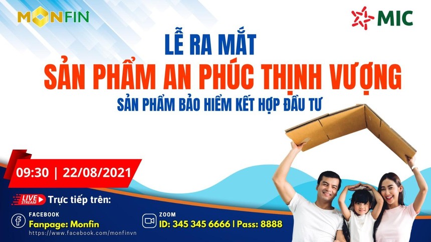 Monfin Việt Nam ra mắt sản phẩm bảo hiểm AN PHÚC THỊNH VƯỢNG với nhiều quyền lợi vượt trội