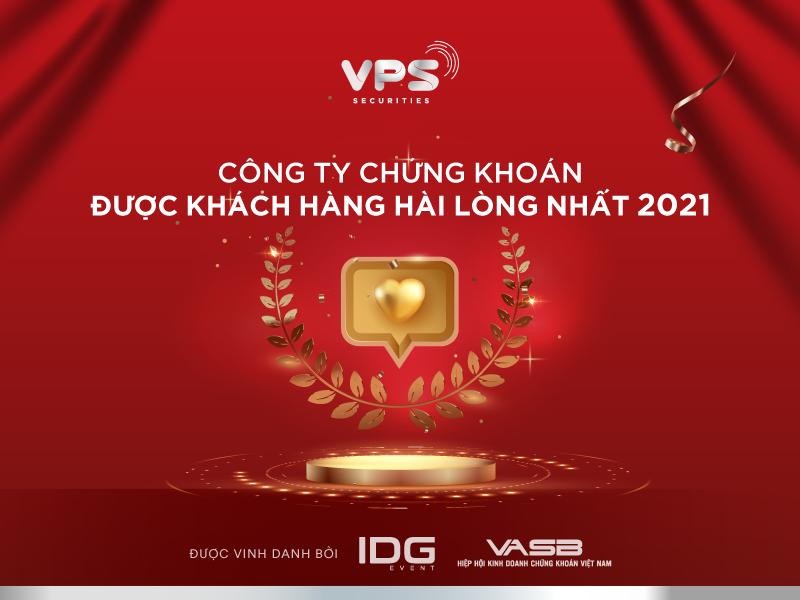 Lần thứ 2 liên tiếp VPS nhận giải thưởng “Công ty Chứng khoán được khách hàng hài lòng nhất”.
