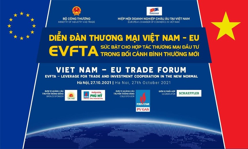 Sắp diễn ra Diễn đàn thương mại Việt Nam - EU 2021 “EVFTA - Sức bật cho hợp tác thương mại đầu tư trong bối cảnh bình thường mới”