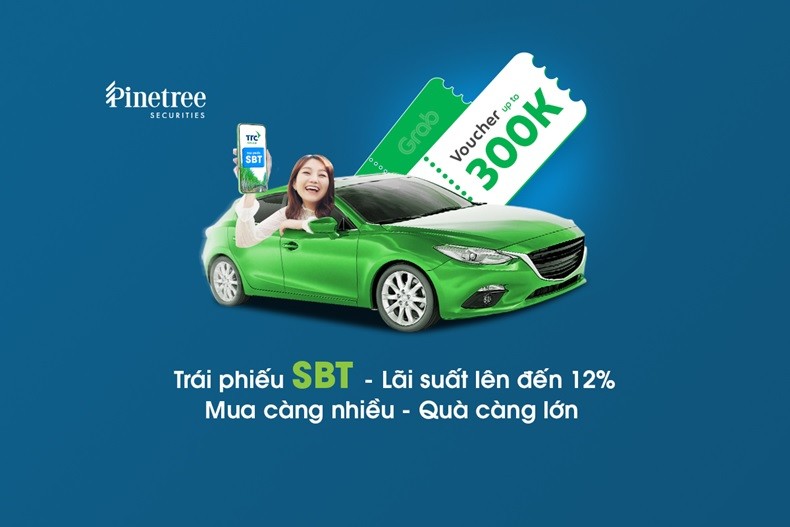 Phân phối trái phiếu SBT lãi đến 12%, có tài sản đảm bảo, khách hàng Pinetree còn nhận thêm 300k Grab