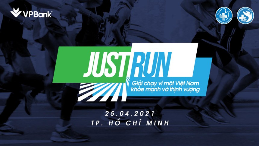 VPBank tổ chức giải chạy “Just Run - Vì một Việt Nam khỏe mạnh và thịnh vượng” 