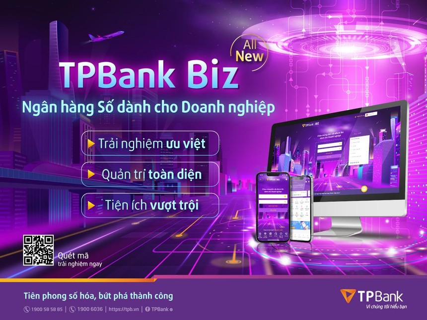 TPBank Biz - sản phẩm giữ trọn chất riêng của ngân hàng công nghệ dẫn đầu
