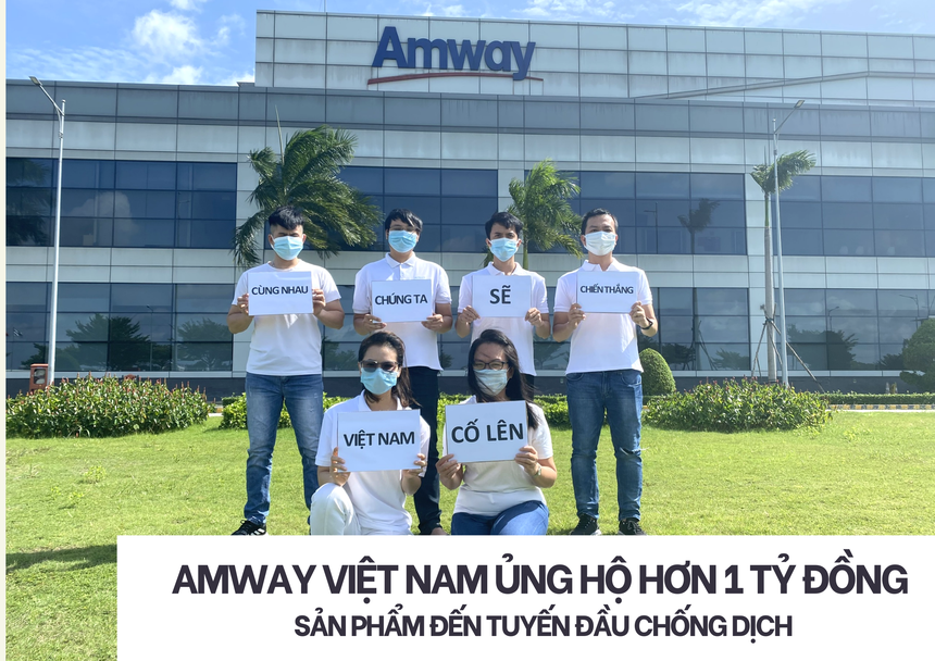 Amway Việt Nam ủng hộ khẩn cấp các sản phẩm chăm sóc sức khỏe và thiết yếu cho TP.HCM