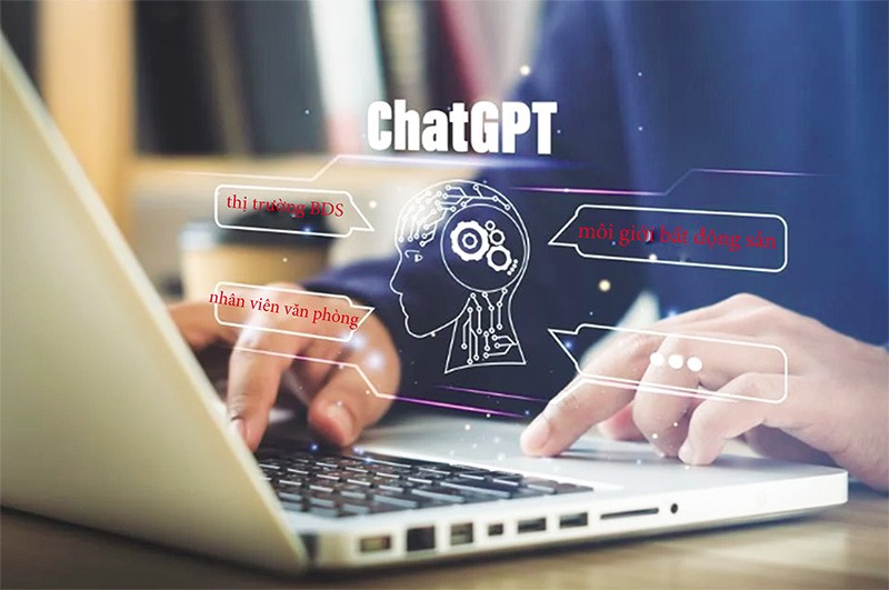 ChatGPT sẽ trở thành một công cụ tác động đến rất nhiều lĩnh vực như giáo dục, kinh doanh, công nghệ, bất động sản...