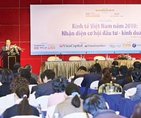 Hầu hết các ý kiến tại Hội thảo đều nhận định, TTCK Việt Nam 2010 có nhiều cơ hội hấp dẫn với nhà đầu tư.